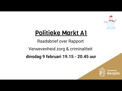 Politieke Markt A1 | 9 febr. | Raadsbrief Rapport Verwevenheid zorg & criminaliteit