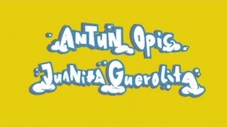 Antun Opic - Juanita Guerolita [Official]
