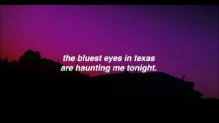 bluest eyes in texas // restless heart (lyrics)