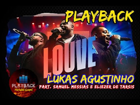 Louve  |  Lukas Agustinho feat. S. Messias e E. de Tarsis (PLAYBACK)
