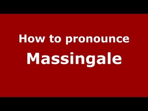 How to Pronounce Massingale - PronounceNames.com