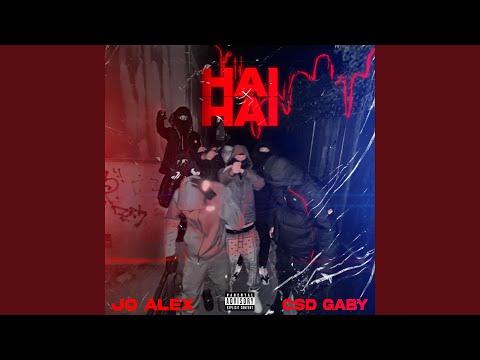 Hai Hai (feat. Csd Gaby)