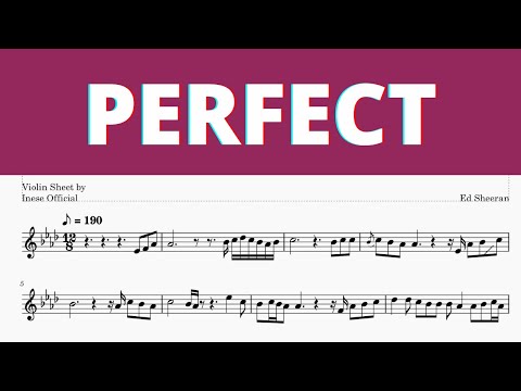 Ed Sheeran Perfect I Violin Sheet Music