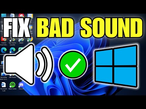 How To Fix Bad Sound Quality Issue in Windows 11