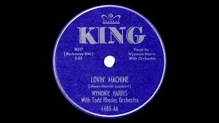 Wynonie Harris with Todd Rhodes Orchestra &quot;Lovin&#39; Machine&quot; (1951)
