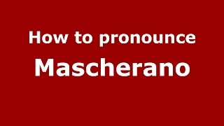 How to pronounce Mascherano
