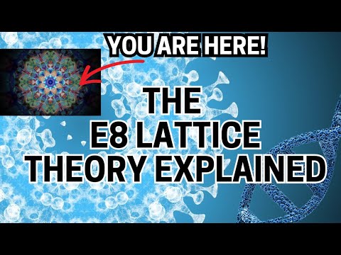Emergence Theory: The E8 Lattice Theory and the Sacred Geometry of the Universe #consciousness