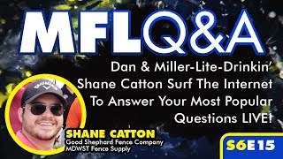 S6E15 - MFLQ&A with Shane Catton of MDWST Supply