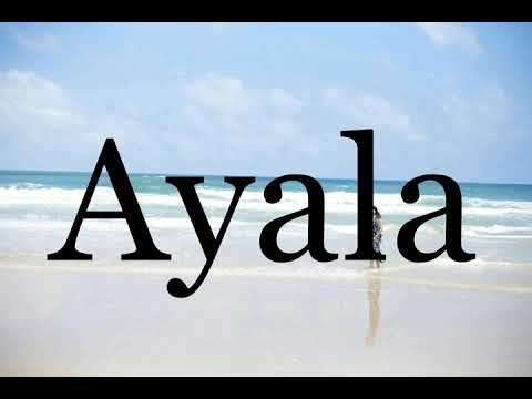 How To Pronounce Ayala🌈🌈🌈🌈🌈🌈Pronunciation Of Ayala