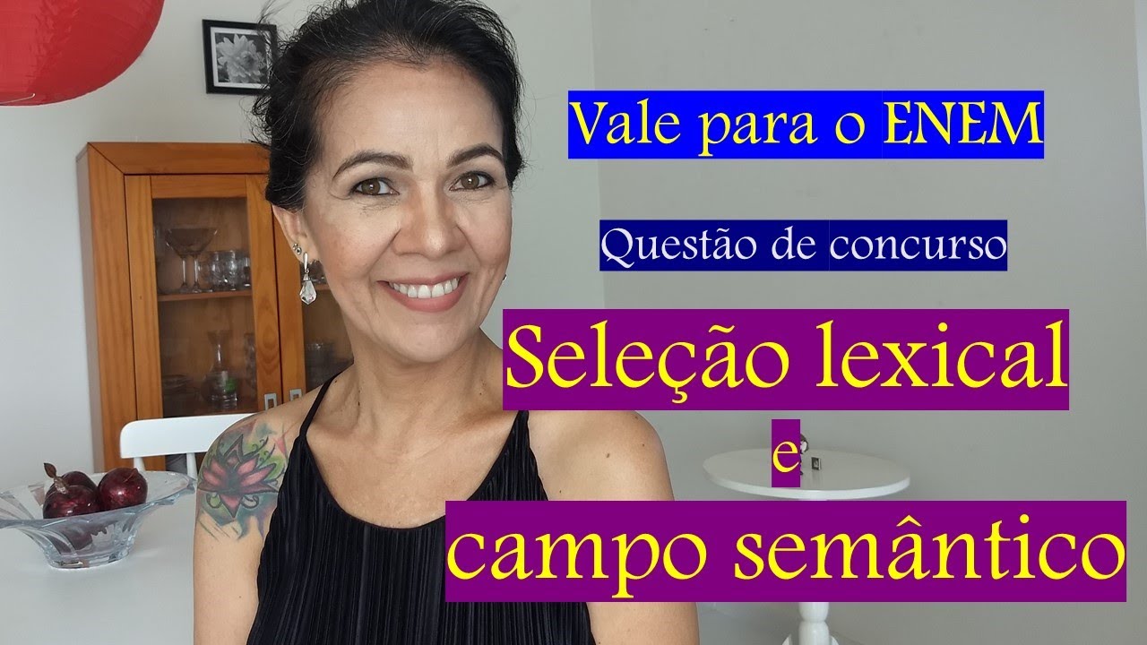 Seleção lexical e campo semântico
