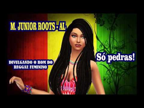 REGGAE WOMAN NA VEIA 122A / M Jr Roots - AL: DIVULGANDO