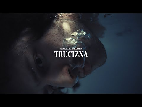 Kosa ft. Marta Malikowska - Trucizna