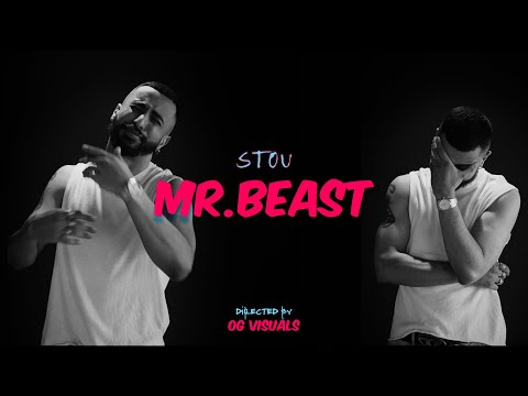 Stou - Mr.Beast (Official Music Video)