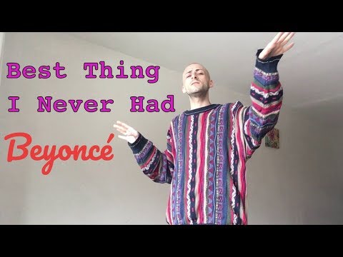 Beyoncé - Best Thing I Never Had Cover