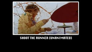Kasabian - Shoot The Runner (Unanimated)