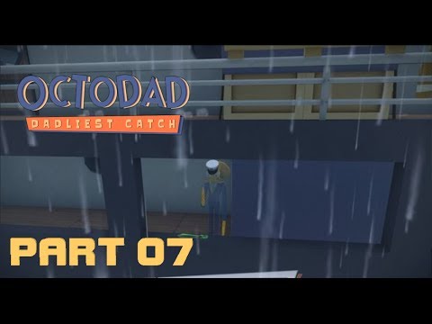 Octodad: Dadliest Catch - 07 - The Ship (Playthrough/Walkthrough)