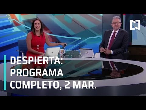 Despierta - Programa completo, 2 de marzo 2020