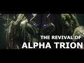 Revival Of Alpha Trion