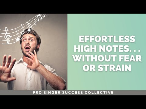 Effortless High Notes Without Fear or Strain | Pro Singer Success Collective
