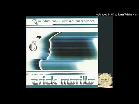 Erick Morillo Subliminal Winter Sessions CD1 [2003]