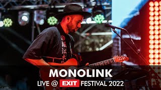 Monolink - Live @ Exit Festival 2022 mts Dance Arena