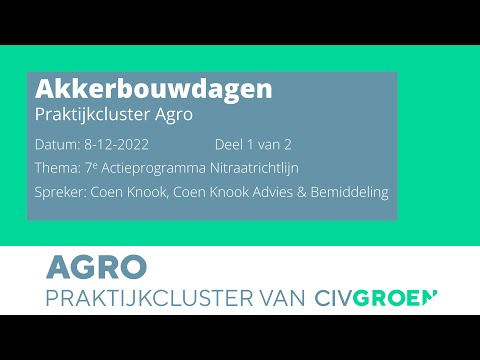 7e actieprogramma nitraatrichtlijn - Akkerbouwdag 6, deel 1 van 2 - 8 december 2022
