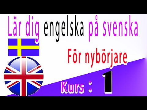 Lär dig engelska på Svenska, För nybörjare, Kurs： 1