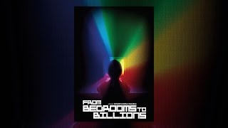 From Bedrooms to Billions