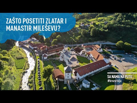 SA NAMA NA PUTU KROZ SRBIJU: Zašto posetiti Zlatar i Mileševu? / Epizoda 18