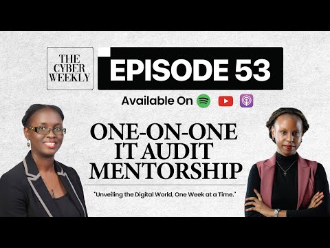 TCW Episode 53: One-on-One IT Audit Mentorship