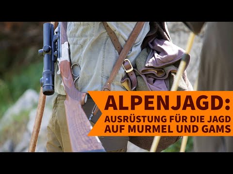 Unsere Ausrüstung für die Bergjagd auf Murmeltier und Gamswild