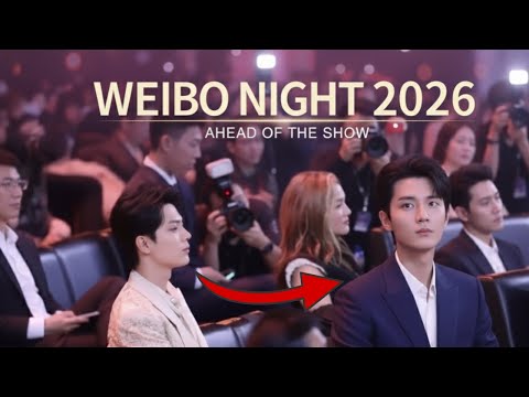 🔴Just Now! Xiao Zhan and Wang Yibo's Emotional Mystery Ahead of Weibo Night 2026
