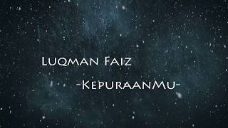 Download lagu Luqman Faiz Kepuraanmu Lirik... mp3