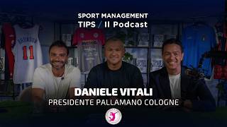DANIELE VITALI | Gestire un club come un'impresa: il modello che riporta Cologne
