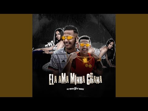 Ela Ama Minha Grana