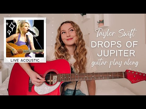 Drops Of Jupiter - Taylor Swift