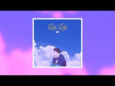 UNB - Lai Lai (Official Audio) // KAUSO Records