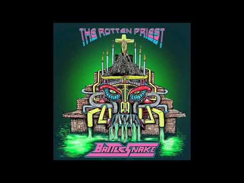The Rotten Priest - Battlesnake
