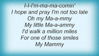 Liza Minnelli - My Mammy Lyrics