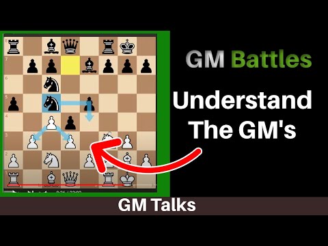 Understanding Grandmaster Chess - Every Move Explained