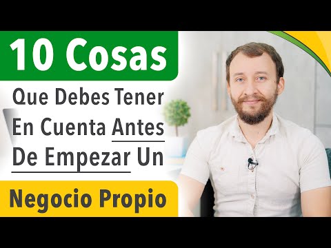 10 Cosas Que Debes Tener En Cuenta ANTES De Empezar Un NEGOCIO PROPIO