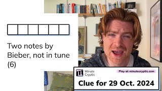 Minute Cryptic Clue #126 for 29 Oct 2024: Two notes by Bieber, not in tune (6)