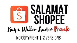 Download lagu Kuya Willie Revillame Salamat Shopee Prank Audio | 2 Versions mp3 Download lagu Kuya Willie Revillame Salamat Shopee Prank Audio | 2 Versions mp3