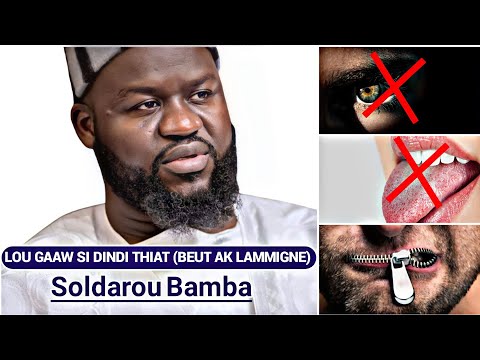 Soldarou Bamba Mouslay Li Gaaw Si Thiat (Beut Ak Lammigne) Moulay Leppu Loulay Beug....Défal Lii