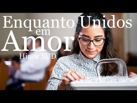 Enquanto Unidos em Amor