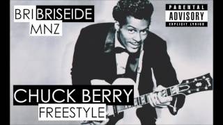 BRISEIDE (MNZ) - Chuck Berry Freestyle (beat. Sick Luke)