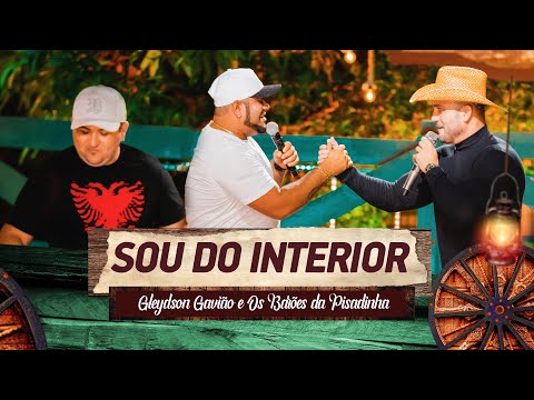 Gleydson Gavião e Barões da Pisadinha - Sou do Interior [EP Voando Feito Um Gavião - Parte 05]