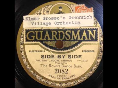 SIDE BY SIDE foxtrot with vocal chorus ELMER GROSSO GREENWICH VILLAGE ORCHESTRA : Guardsman 2082
