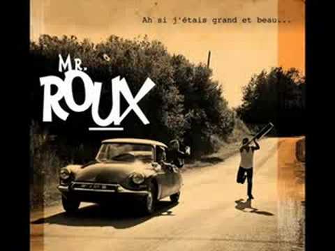 Mr.Roux - Petit Rasta