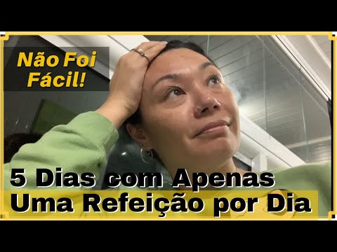 DESAFIO 5 DIAS COM APENAS UMA REFEIÇÃO POR DIA| 24 HORAS DE JEJUM | COM RESULTADO!!!